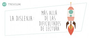 Qué es la dislexia